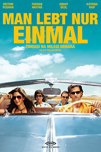 Man Lebt Nur Einmal - Zindagi Na Milegi Dobara
