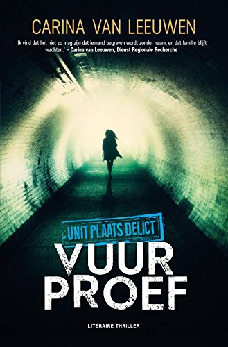 Ebook Vuurproef (Unit plaats delict Book 1)