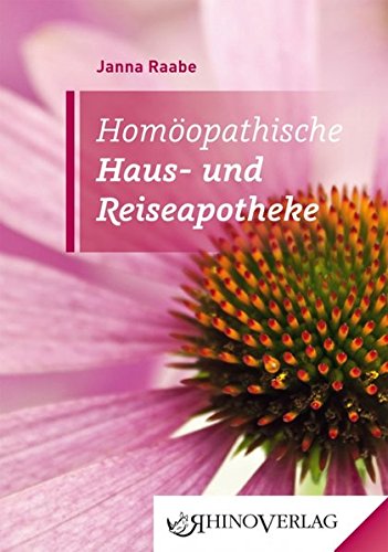 Preisvergleich Produktbild Homöopathische Haus- und Reiseapotheke: Band 5 (Rhino Westentaschen-Bibliothek)