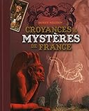 CROYANCES ET MYSTERES DE France