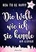 Cover zum Buch How to be happy: Die Welt, wie ich si...