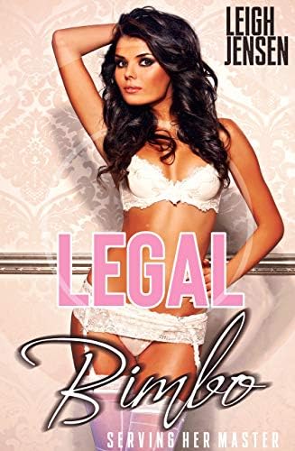 Legal Bimbo: Serving Her Master