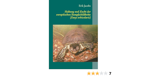 Haltung Und Zucht Der Europaischen Sumpfschildkrote Emys Orbicularis Amazon De Jacobs Erik Bucher