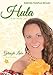 Hula in der Neuen Zeit: Getanzte Liebe aus Hawaii by Gabriele Kalehua Streuer