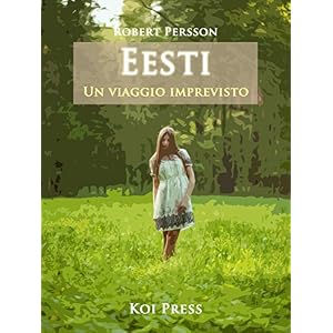 Eesti: Un viaggio imprevisto