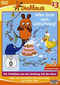 Die Sendung mit der Maus Folge 13 - Alles Gute zum ...