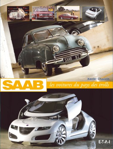 Saab : Les voitures du pays des trolls en ligne Saab : Les voitures du pays des trolls en ligne