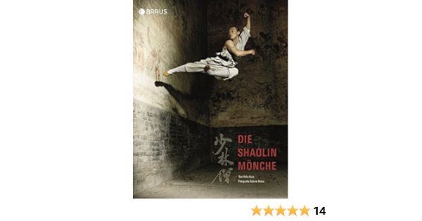 Die Shaolin Monche Amazon De Kurz Felix Kress Sabine Bucher