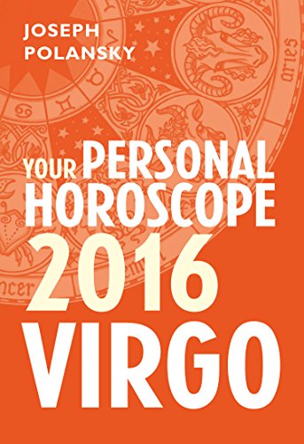 Download Virgo 2016: Your Personal Horoscope