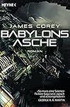 Babylons Asche: Roman (Expanse-Serie, Band 6)