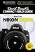 Produktbild David Busch's Compact Field Guide for the Nikon D5000