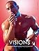 Visions - Contemporary male photography by 