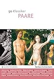 Cover zum Buch 50 Klassiker Paare: Die berühmtesten ...