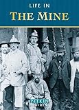 Image de Life in the Mine (Pitkin Guide)