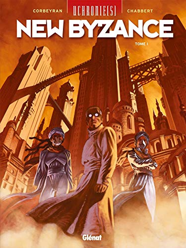 Télécharger Uchronie(s) : New Byzance, Tome 1 : Ruines Livre PDF Gratuit