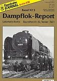  Dampflok-Report, Bd. Nr.3: Baureihe 41-52. Tender Teil 1