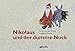 Nikolaus und der dumme Nuck by Luise von der Crone, Adelheid Schait