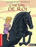 Cheval de roi - Roman Aventure - De 7 à 11 ans
