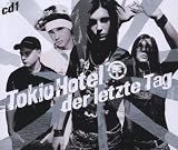 Der Letzte Tag (Cd1) - Tokio Hotel