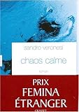 Chaos calme- Prix Femina du roman étranger 2008-