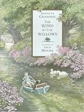 The Wind in the Willows The Wind in the Willows