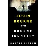 The Bourne Identity: The first Jason Bourne thriller