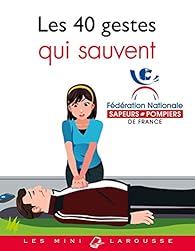 Couverture de 40 gestes qui sauvent