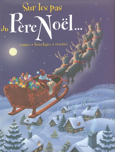 couverture de : Sur les pas du P&egrave;re No&euml;l...