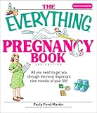 Image de The Everything Pregnancy Book: All You Need to Get You Through the Most Important Nine Months of Your Life (Everything®) (English Edition)