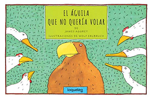 El águila que no quería volar