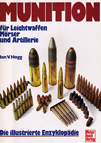 Preisvergleich Produktbild Munition für Leichtwaffen, Mörser und Artillerie