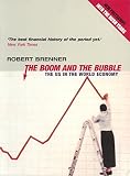 The Boom and the Bubble: The Us In The World Economy by 