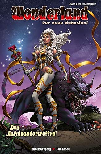 Wonderland - Der neue Wahnsinn: Bd. 4: Das Aufeinandertreffen