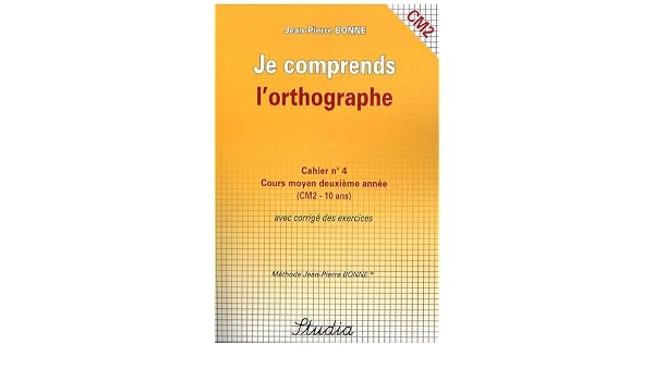Amazonin Buy Je Comprends L Orthographe N 4 Cours Moyen - 
