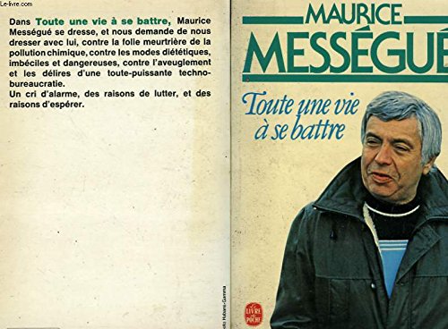 Download Toute une vie à se battre (Le Livre de poche) Download Toute une vie à se battre (Le Livre de poche)
