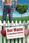 Der Mann in Nachbars Garten