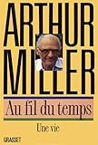 Au fil du temps : Une vie