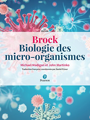 Brock : Biologie des micro-organismes gratuit Brock : Biologie des micro-organismes gratuit