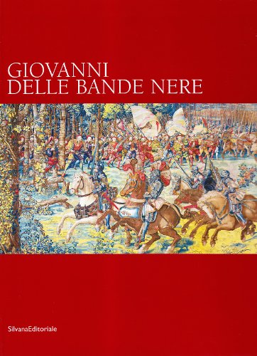 Download Giovanni delle Bande Nere Download Giovanni delle Bande Nere