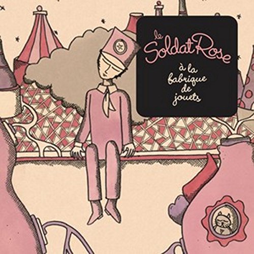 couverture de : Le Soldat Rose &agrave; la fabrique de jouets