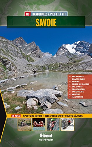 Savoie: Avant-Pays, Chartreuse, Bauges, Combe de Savoie, Val d'Arly, Beaufortain