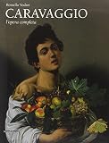 Caravaggio. L'opera completa. Ediz. illustrata