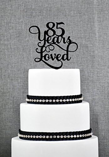 85 Years Loved, Classy 85th Birthday Cake Topper, Elegant Eighty-Fifth Cake Topper