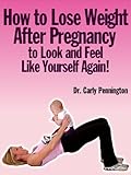 Image de How to Lose Weight After Pregnancy (English Edition)