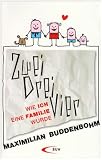Cover zum Buch Zwei, drei, vier: Wie ich eine Famili...
