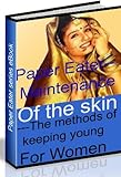 Image de PaperEater: Maintenance of the skin!(The methods of keeping young for women) (English Edition)