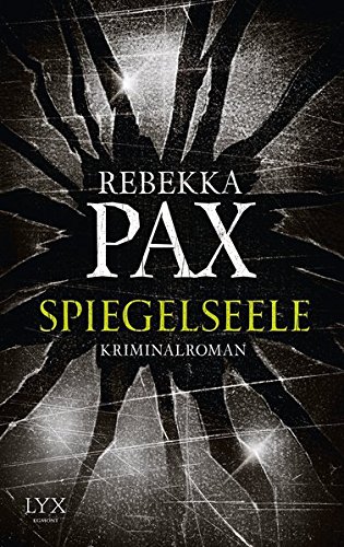 Preisvergleich Produktbild Spiegelseele (Cornelia Arents, Band 2)