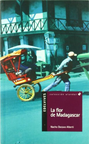 La flor de Madagascar (Alandar) La flor de Madagascar (Alandar)