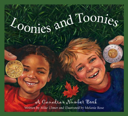 Preisvergleich Produktbild Loonies and Toonies: A Canadia (Discover Canada Province by Province)