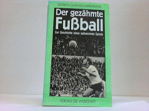 Der gezähmte Fußball